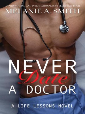 cover image of Never Date a Doctor